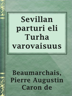 cover image of Sevillan parturi eli Turha varovaisuus